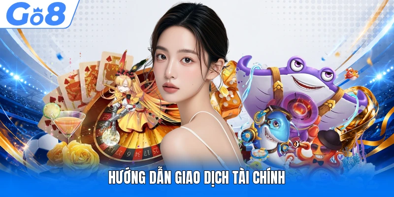 Hướng dẫn giao dịch tài chính