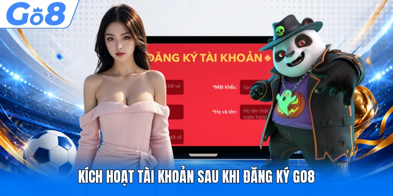 Kích hoạt tài khoản sau khi đăng ký GO8