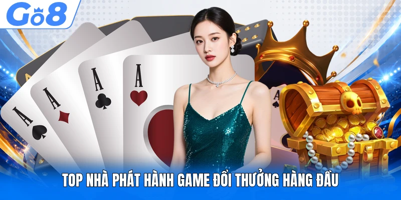 Live Casino GO8 - Thiên Đường Cá Cược Đẳng Cấp Số #1 2 Top nhà phát hành game đổi thưởng hàng đầu
